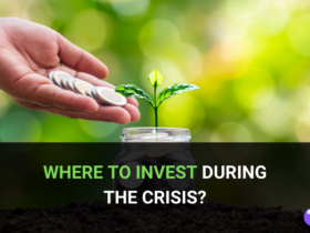 Where to Invest During The Crisis