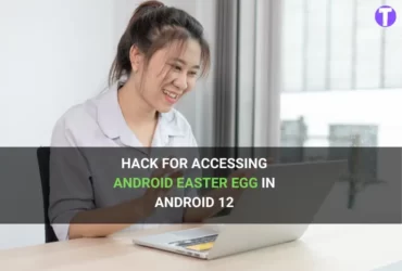 Easy Hack for Accessing Android Easter Egg in Android 12 54