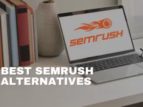 Best Semrush Alternatives and Their Pros and Cons 57