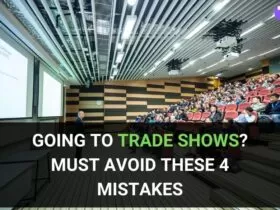 Going to Trade Shows? Must Avoid These 4 Mistakes 57