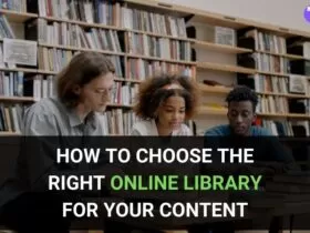 How To Choose The Right Online Library For Your Content 51