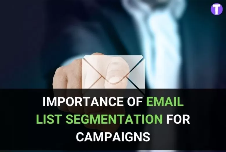 Importance of Email List Segmentation for Campaigns 49